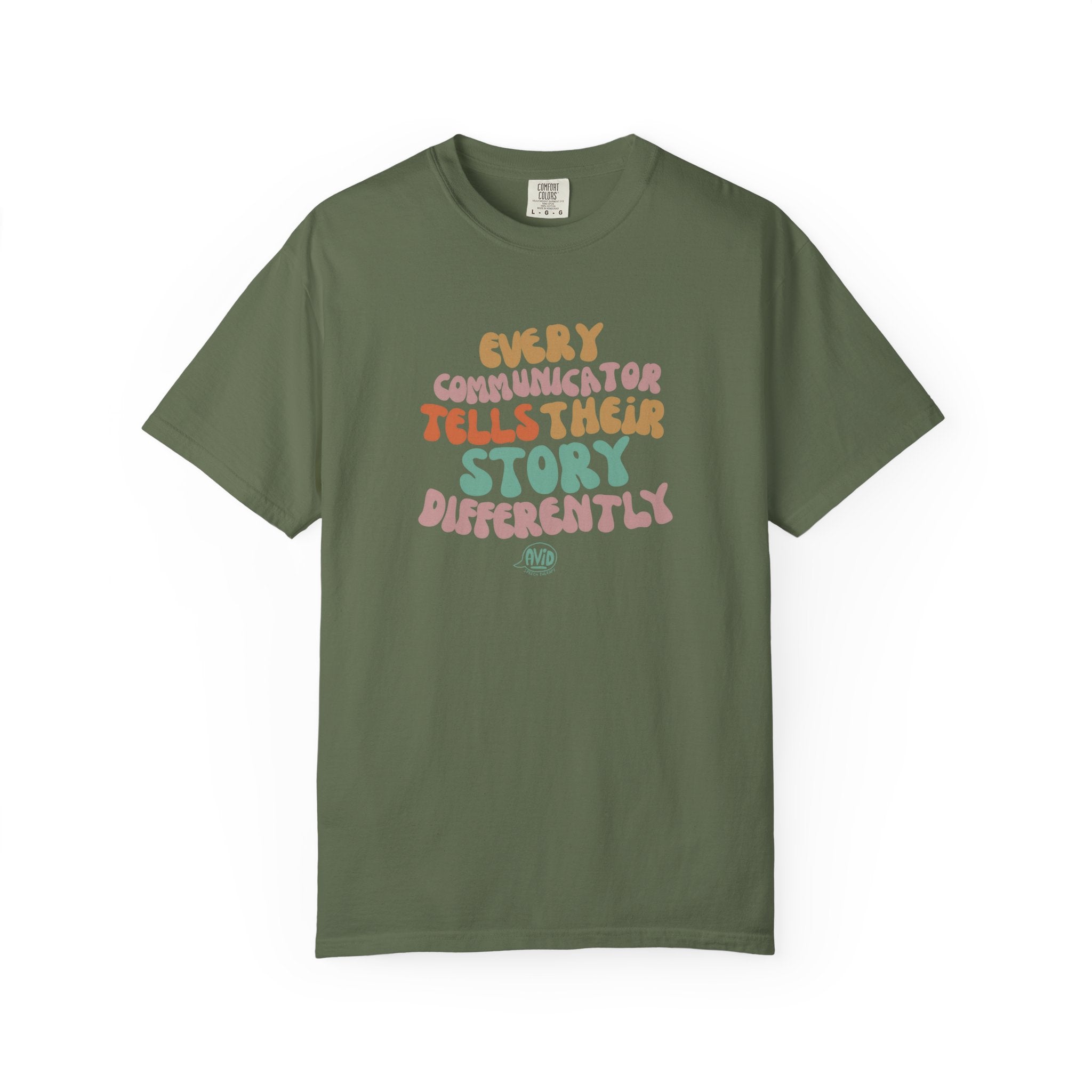 "Every Communicator Tells Their Story Differently" T-Shirt