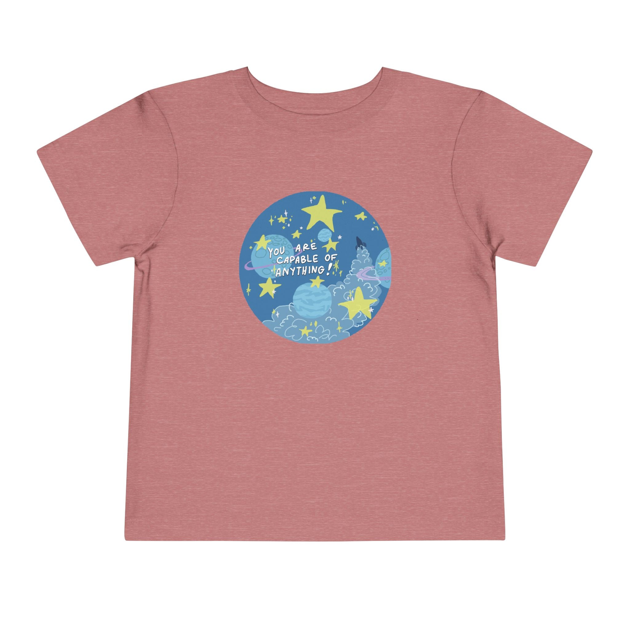 Toddler T-shirt - You Are Capable of Anything - Heavy Cotton™ Shirt