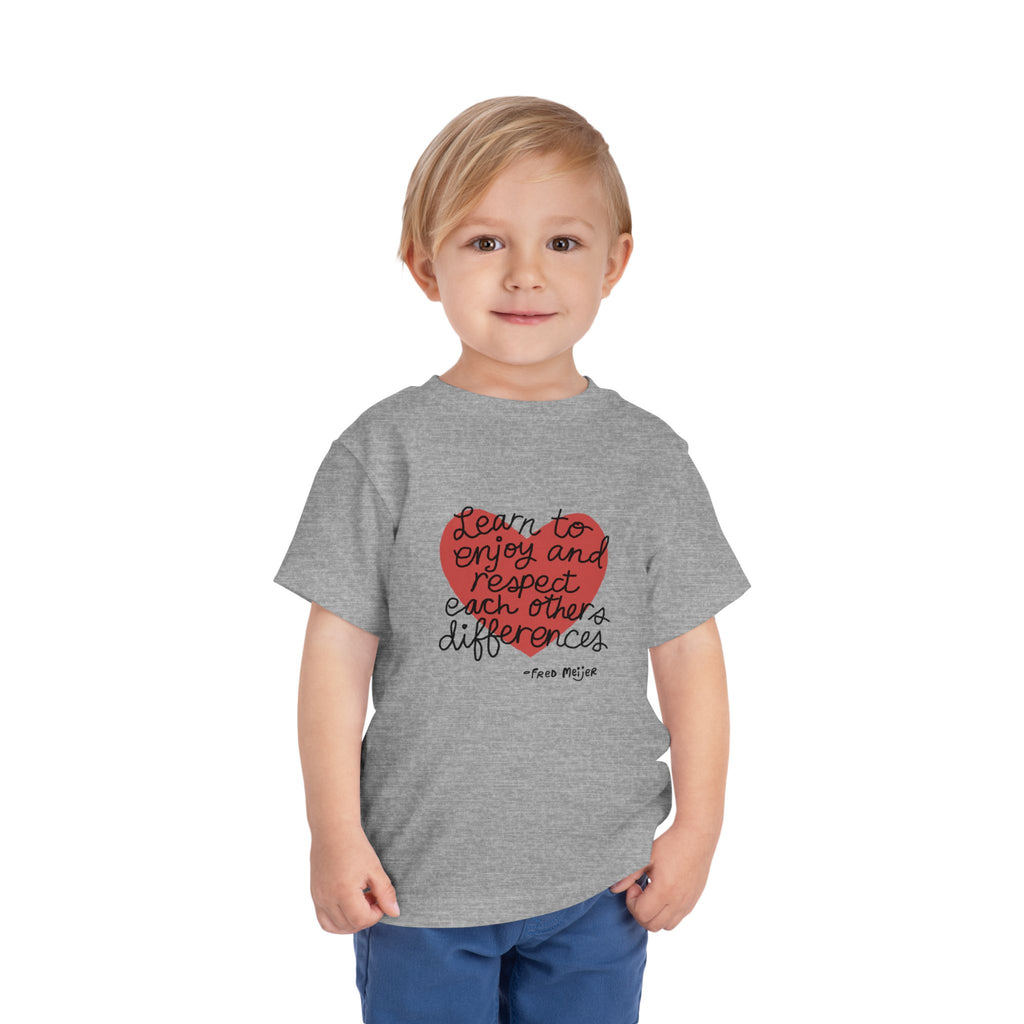 Toddler Tee - "Learn to Enjoy and Respect Each Other’s Differences" Heart Graphic