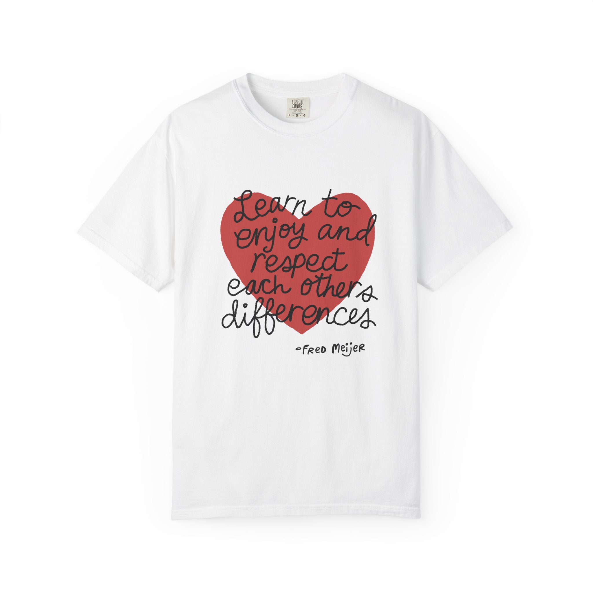 Learn to Enjoy & Respect Each Other's Differences T-Shirt