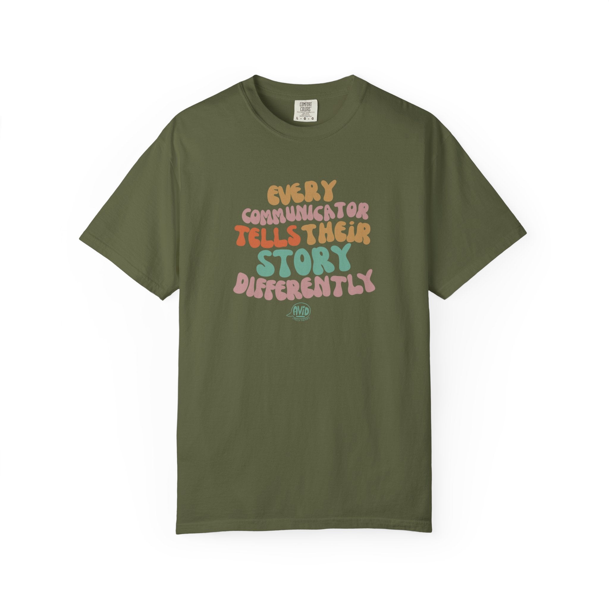 "Every Communicator Tells Their Story Differently" T-Shirt