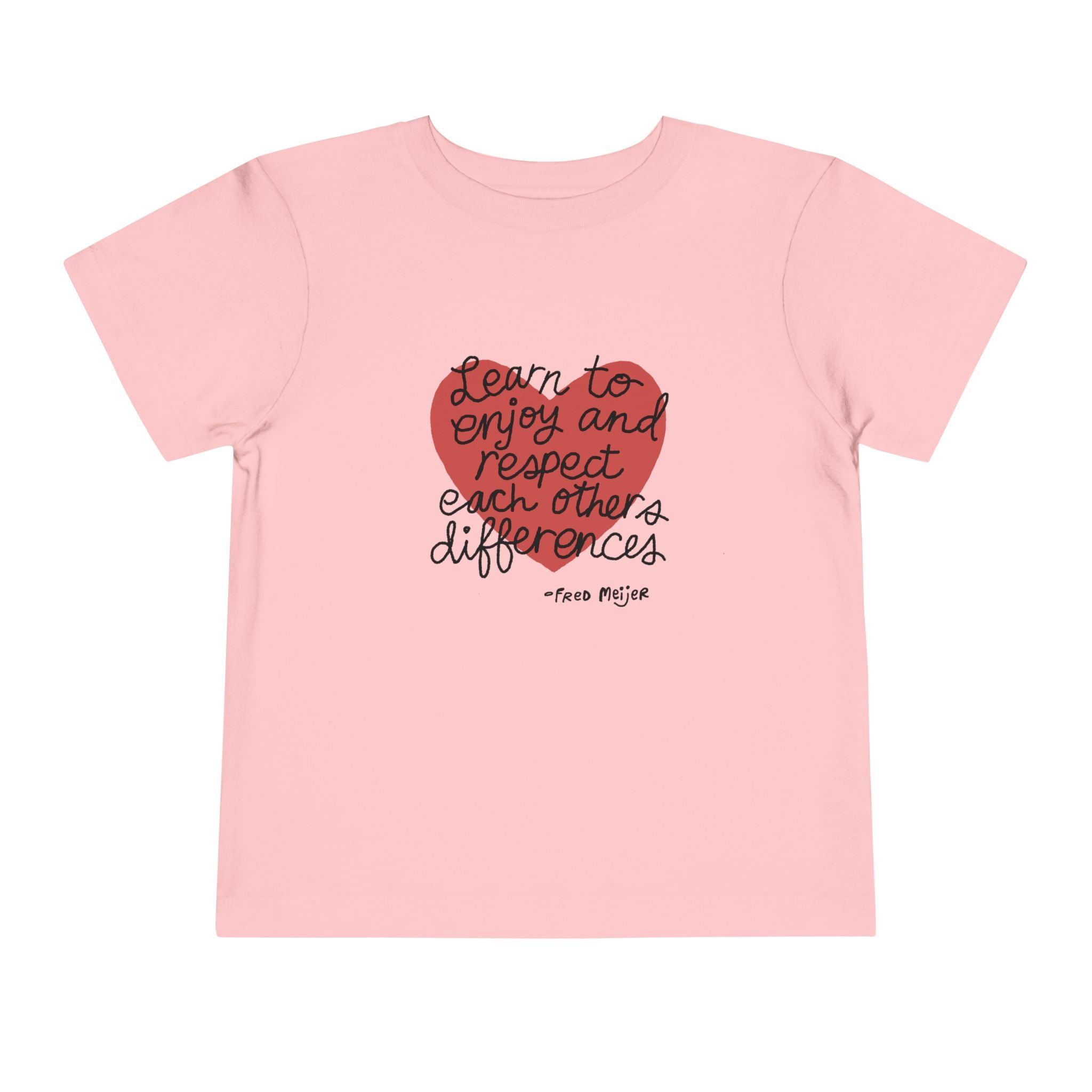 Toddler Tee - "Learn to Enjoy and Respect Each Other’s Differences" Heart Graphic